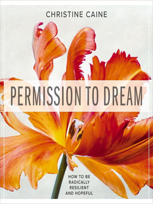 Title details for Permission to Dream by Christine Caine - Wait list